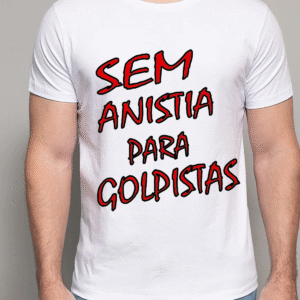 Sem Anistia para Golpistas